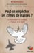 Peut-on empêcher les crimes de masses ? la responsabilité de protéger à l'épreuve de la réalité