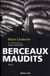 Berceaux maudits