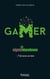 Gamer Tome 4 : cheval de Troie