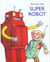 Super robot