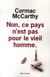 Non, ce pays n'est pas pour le vieil homme