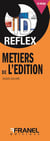 Id réflex : métiers de l'édition