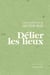 Delier les lieux