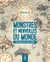 Monstres et merveilles du monde