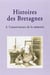 Histoires des bretagnes - conservateurs de la memoire