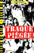 Traque piegée
