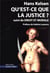 Qu'est-ce que la justice ? droit et morale