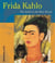Frida kahlo the artist in the blue house (adventures in art)