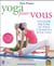 Yoga pour vous - un guide pas à pas du yoga à domicile pour tous