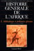 Histoire générale de l'afrique t.1 - méthodologie et préhistoire africaine