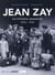 Jean Zay - le ministre assassiné, 1904-1944