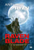 Raven blade Tome 2 : le chant noir