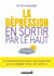 La dépression - en sortir par le haut