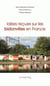 Idées reçues sur les bidonvilles en france