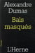 Bals masqués