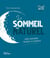Le sommeil au naturel - auto-évaluation, troubles et solutions