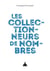 Les collectionneurs de nombres