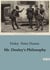 Mr. Dooley's Philosophy : Exploring the Wit and Wisdom of Mr. Dooley