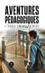 Aventures pédagogiques : L'école émancipatrice