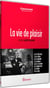 La Vie de plaisir