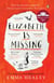 Elizabeth is missing