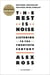 The rest is noise listening to the twentieth century