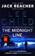 The midnight line (jack reacher 22)