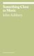 John Ashbery : something close to music
