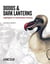 Dodos and dark lanterns