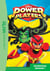 Power Players 06 - Un nouveau méchant !