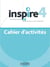 Inspire 4 : FLE - cahier d'activités