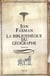 Bibliotheque du geographe (la)