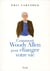 Comment Woody Allen peut changer votre vie