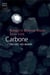Carbone - ses vies, ses oeuvres