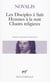 Les disciples à saïs - hymnes à la nuit - chants religieux