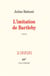 L'imitation de Bartleby