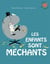 Les enfants sont méchants