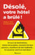 Désolé, votre hôtel a brûlé !