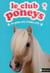 Le club des poneys 04: Au galop avec Crinière d'or