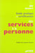 Guide pratique de certification des services à la personne