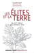 Les élites et la terre - du xvi siècle aux années 1930