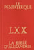 Le Pentateuque d'Alexandrie - la Bible des Septante