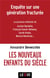 Les nouveaux enfants du siècle