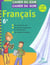 Cahier du jour / cahier du soir  : français - 6ème (édition 2004)