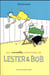 Nouvelles aventures de lester et bob (Les)