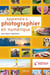 Apprendre à photographier en numérique (4e édition)