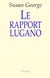 Le rapport Lugano