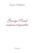 George Sand, une femme d'aujourd'hui