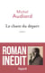 Le chant du départ