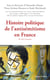 Histoire politique de l'antisémitisme en France : De 1967 à nos jours